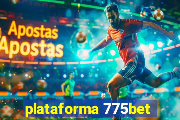 plataforma 775bet